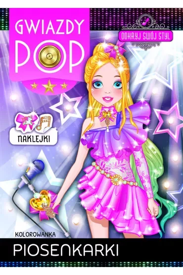 Piosenkarki. Gwiazdy POP. Odkryj swój styl