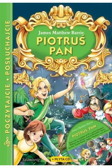 Piotruś Pan. Poczytajcie, posłuchajcie + CD