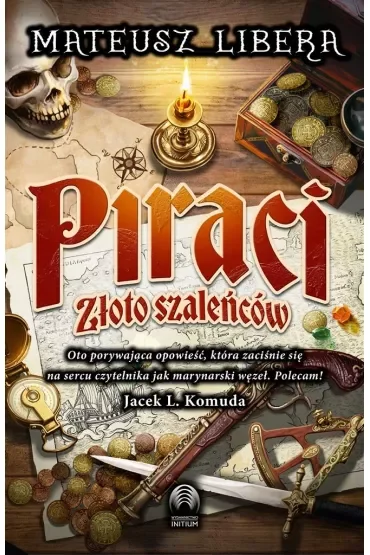 Piraci. Złoto szaleńców