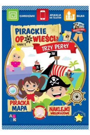 Pirackie opowieści. Część 1. Trzy perły