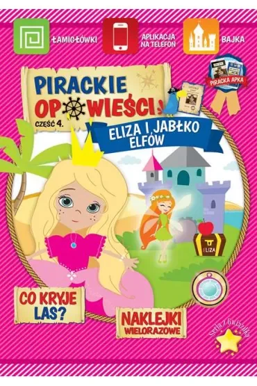 Pirackie opowieści. Część 4. Eliza i jabłko elfów
