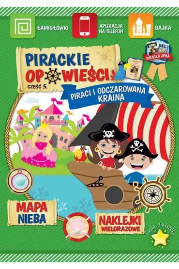 Piraci i odczarowana kraina pirackie opowieści część 5