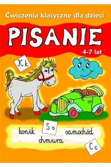 Pisanie. Ćwiczenia klasyczne dla dzieci