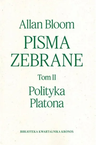 Polityka Platona. Pisma zebrane. Tom 2