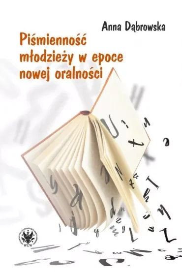 Piśmienność młodzieży w epoce nowej oralności