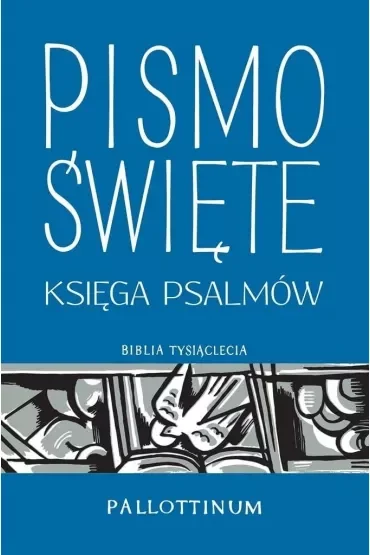Pismo Święte. Księga Psalmów w.2021