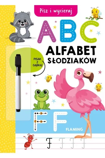 Pisz i wycieraj. Alfabet Słodziaków