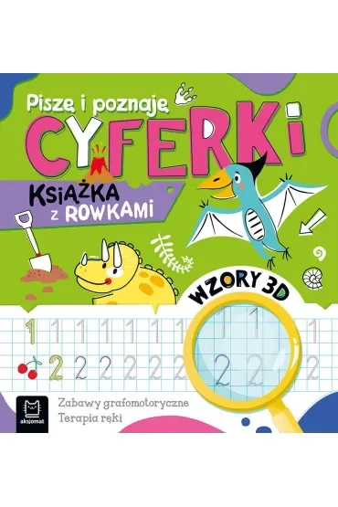 Piszę i poznaję. Cyferki. Książka z rowkami. Wzory 3D