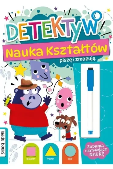 Detektyw. Nauka kształtów. Piszę i zmazuję