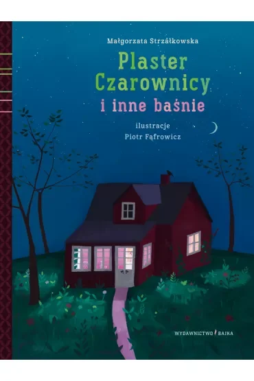 Plaster Czarownicy i inne baśnie