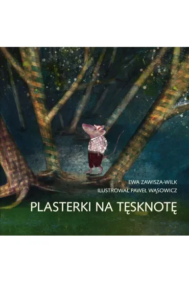 Plasterki na tęsknotę