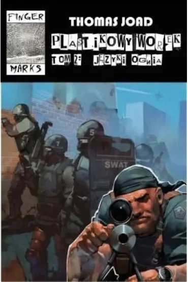 Plastikowy worek. T.2. Języki ognia