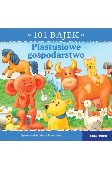 Plastusiowe gospodarstwo. 101 bajek