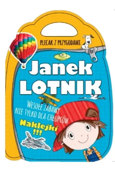 Plecak z przygodami. Janek lotnik
