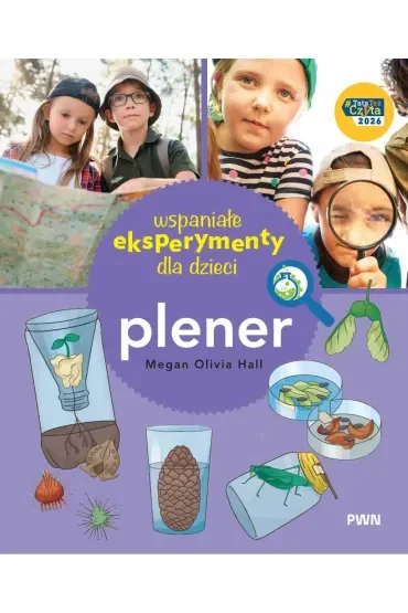 Wspaniałe eksperymenty. Plener