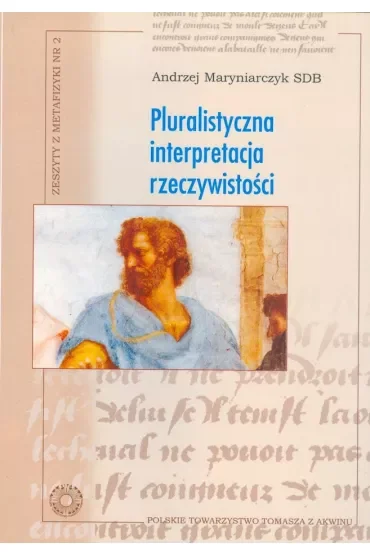 Pluralistyczna interpretacja rzeczywistości