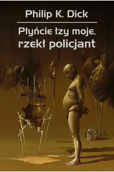Płyńcie łzy moje, rzekł policjant