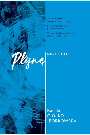 Płynę przez noc