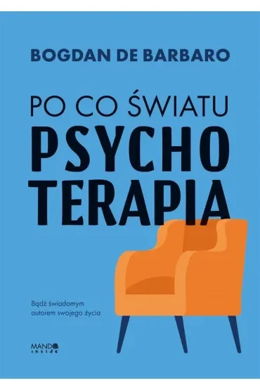 Po co światu psychoterapia