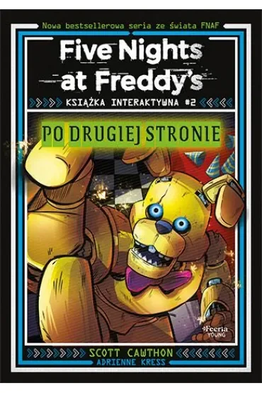 Five Nights at Freddy`s. Książka interaktywna #2. Po drugiej stronie