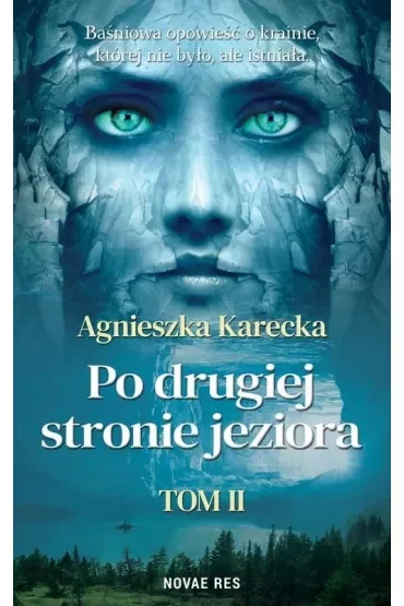 Po drugiej stronie jeziora. Tom 2