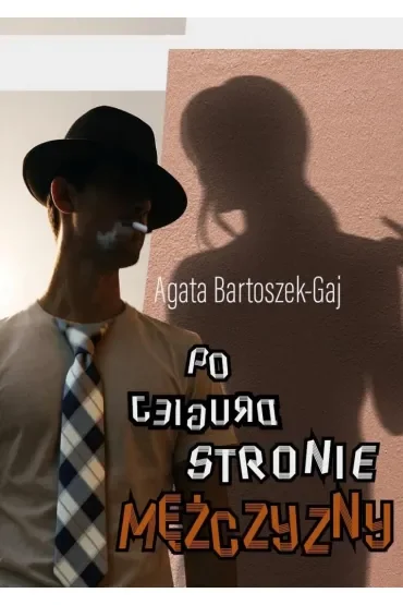 Po drugiej stronie mężczyzny