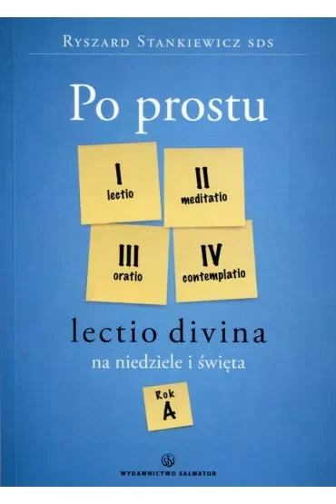 Po prostu Lectio divina na niedz. i święta. Rok A