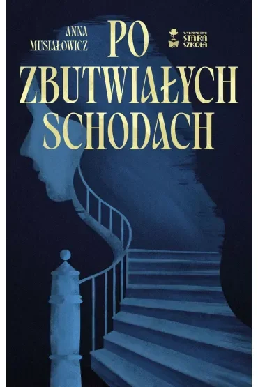 Po zbutwiałych schodach