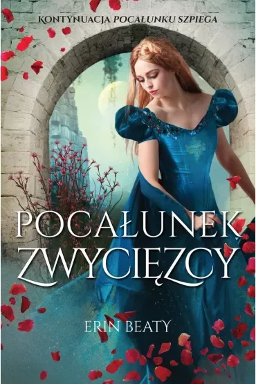 Pocałunek zwycięzcy. Pocałunek zdrajcy. Tom 3