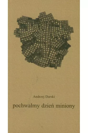 Pochwalmy dzień miniony