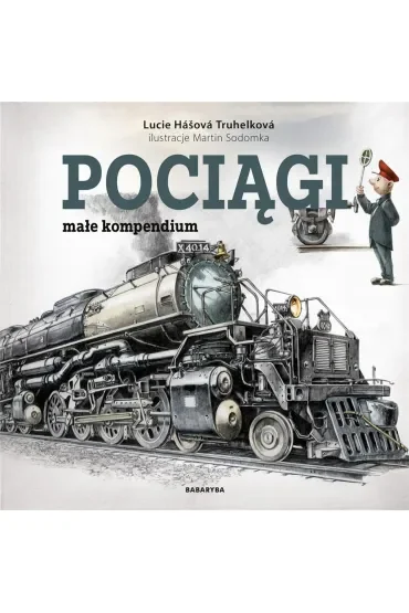 Pociągi. Małe kompendium