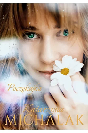 Poczekajka. Słoneczna trylogia. Tom 1