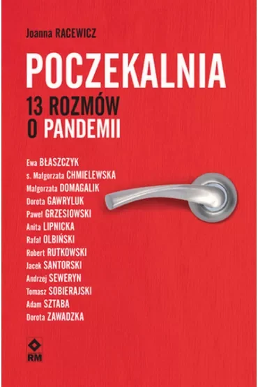 Poczekalnia. 13 rozmów o pandemii