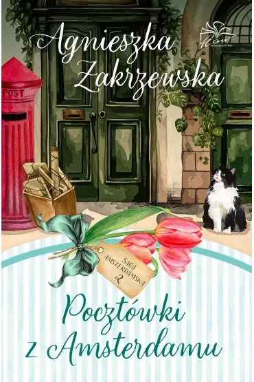 Pocztówki z Amsterdamu. Saga amsterdamska. Tom 2