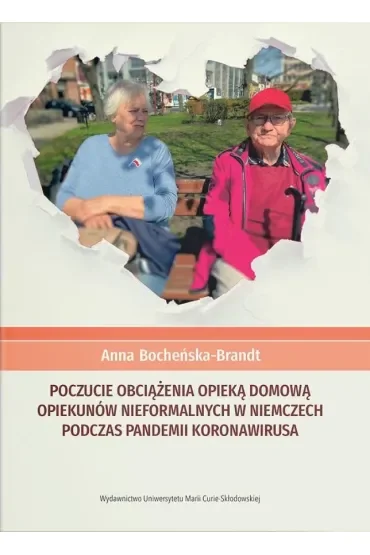 Poczucie obciążenia opieką domową opiekunów nieformalnych w Niemczech podczas pandemii koronawirusa