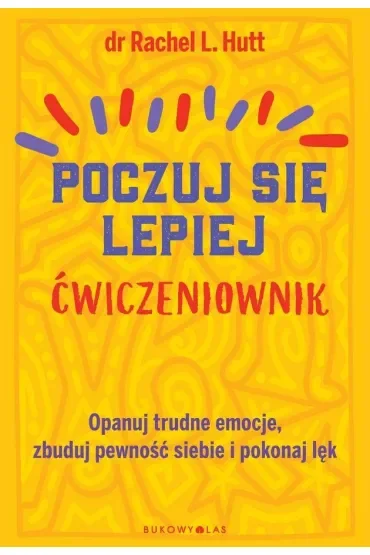 Poczuj się lepiej. Ćwiczeniownik