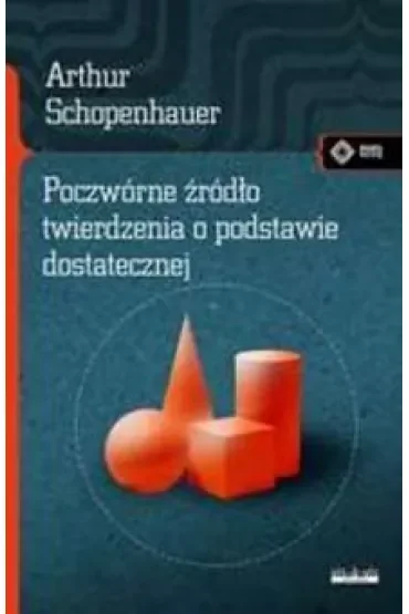 Poczwórne źródło twierdzenia o podstawie dostatecznej