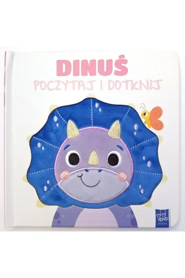 Dinuś. Poczytaj i dotknij