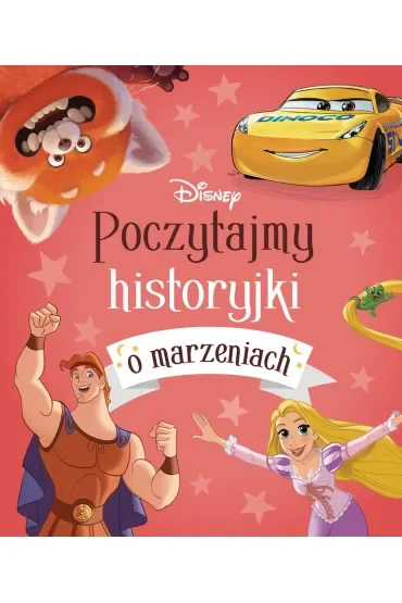 Poczytajmy historyjki o marzeniach. Disney