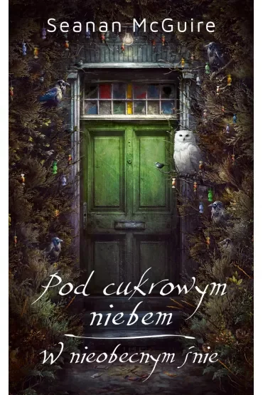 Pod cukrowym niebem, W nieobecnym śnie