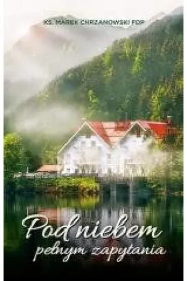 Pod niebem pełnym zapytania