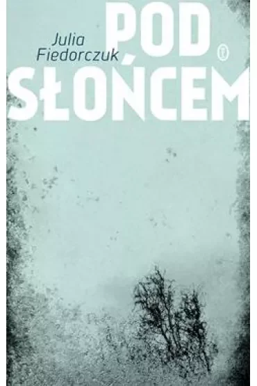 Pod słońcem