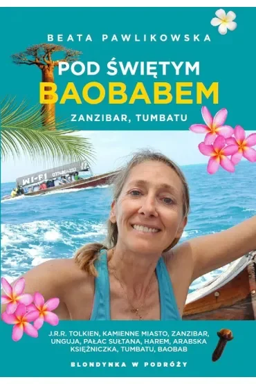 Pod świętym baobabem. Zanzibar, Tumbatu