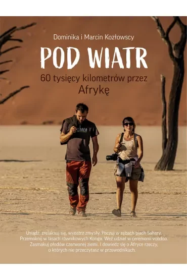 Pod Wiatr 60 tysięcy kilometrów przez Afrykę