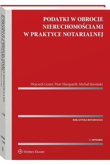 Podatki w obrocie nieruchomościami w praktyce notarialnej