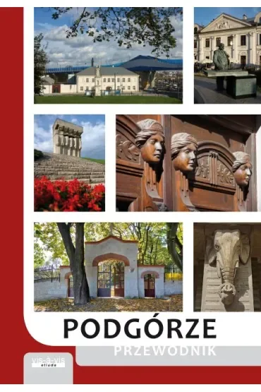 Podgórze. Przewodnik