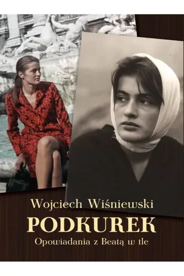Podkurek. Opowiadania z Beatą w tle