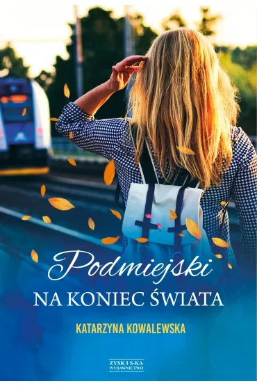 Podmiejski na koniec świata