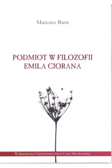 Podmiot w filozofii Emila Ciorana