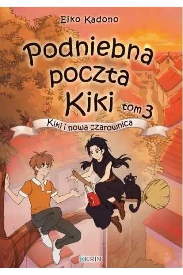 Podniebna paczka Kiki T.3 Kiki i nowa czarownica
